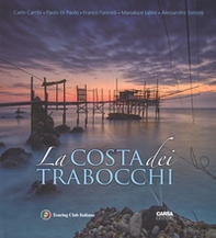 La costa dei Trabocchi. Ediz. italiana e inglese - Librerie.coop