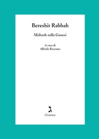 Bereshit Rabbah. Midrash sulla Genesi - Librerie.coop