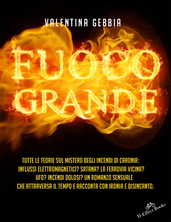 Fuoco grande - Librerie.coop Fuoco grande - Librerie.coop