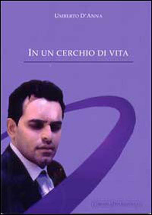 In un cerchio di vita - Librerie.coop In un cerchio di vita - Librerie.coop
