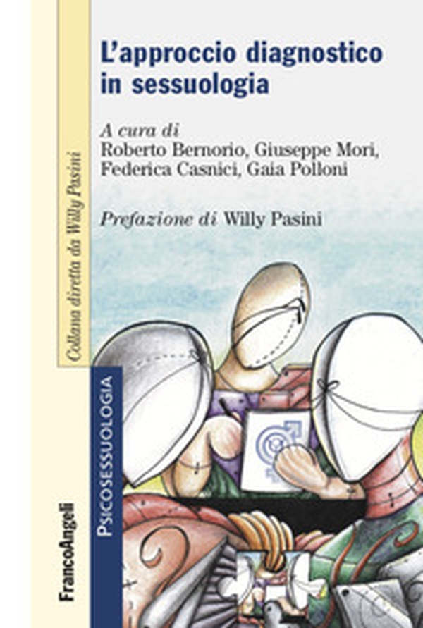 L'approccio diagnostico in sessuologia - Librerie.coop L'approccio diagnostico in sessuologia - Librerie.coop