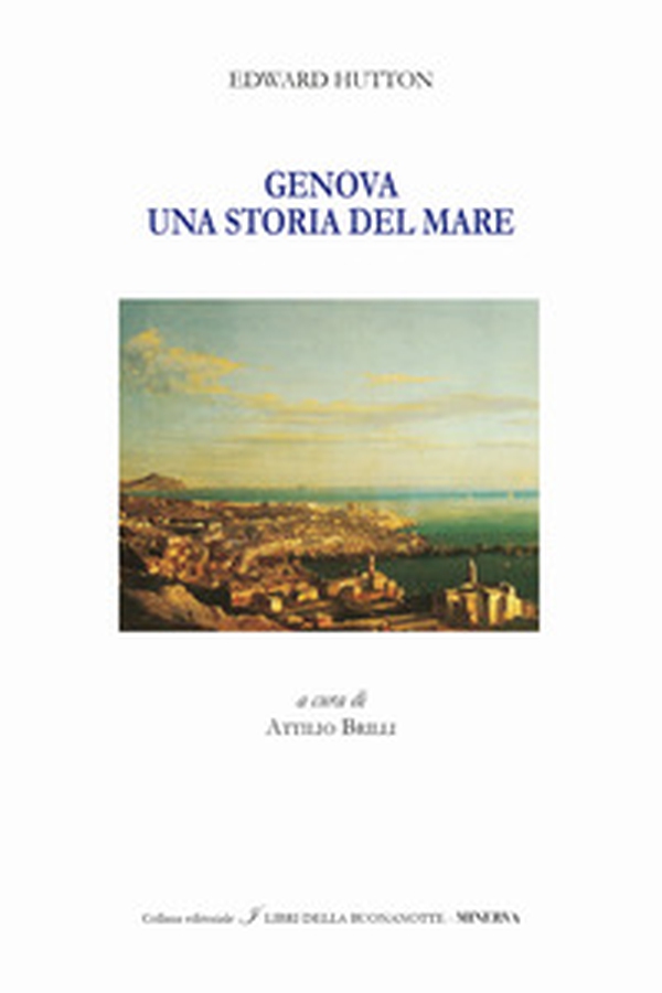 Genova. Un racconto del mare. Ediz. italiana e inglese - Librerie.coop Genova. Un racconto del mare. Ediz. italiana e inglese - Librerie.coop