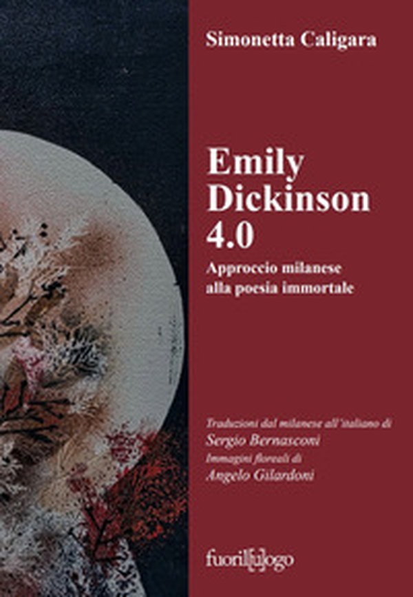 Emily Dickinson 4.0. Approccio milanese alla poesia immortale. Testo inglese a fronte - Librerie.coop Emily Dickinson 4.0. Approccio milanese alla poesia immortale. Testo inglese a fronte - Librerie.coop