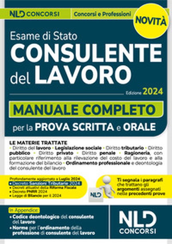 Esame di Stato per consulente del lavoro. Manuale completo per la prova scritta e orale - Librerie.coop Esame di Stato per consulente del lavoro. Manuale completo per la prova scritta e orale - Librerie.coop
