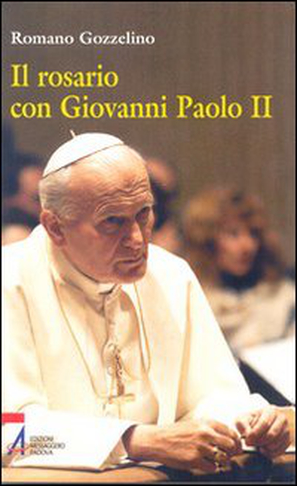 Il rosario con Giovanni Paolo II - Librerie.coop Il rosario con Giovanni Paolo II - Librerie.coop