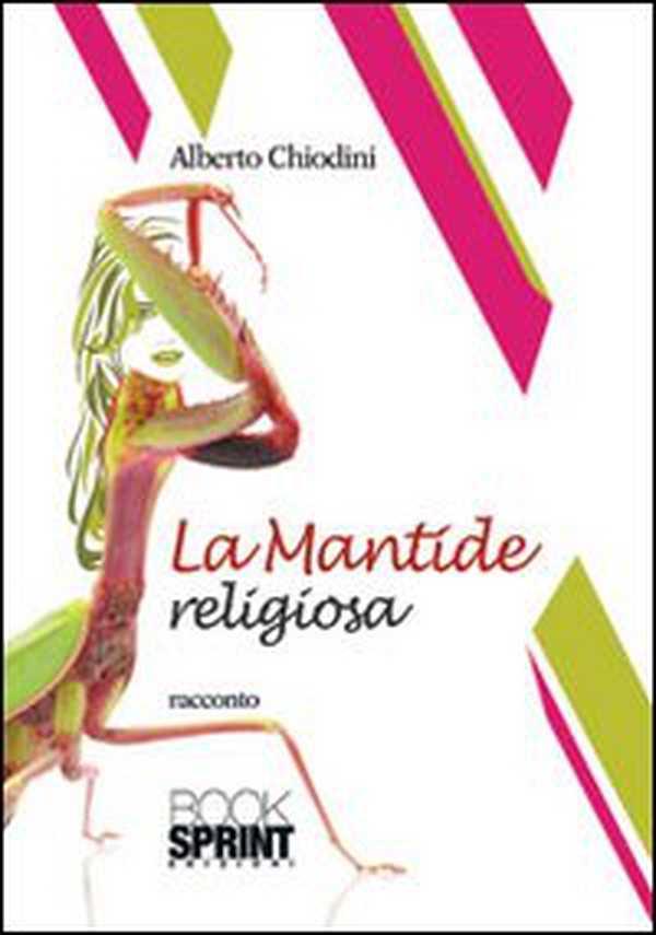 La mantide religiosa - Librerie.coop La mantide religiosa - Librerie.coop