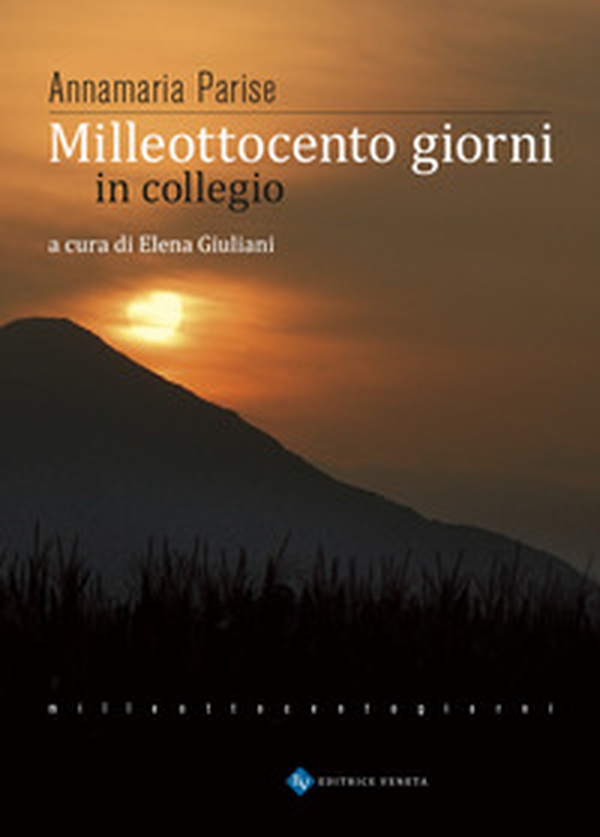 Milleottocento giorni in collegio - Librerie.coop Milleottocento giorni in collegio - Librerie.coop