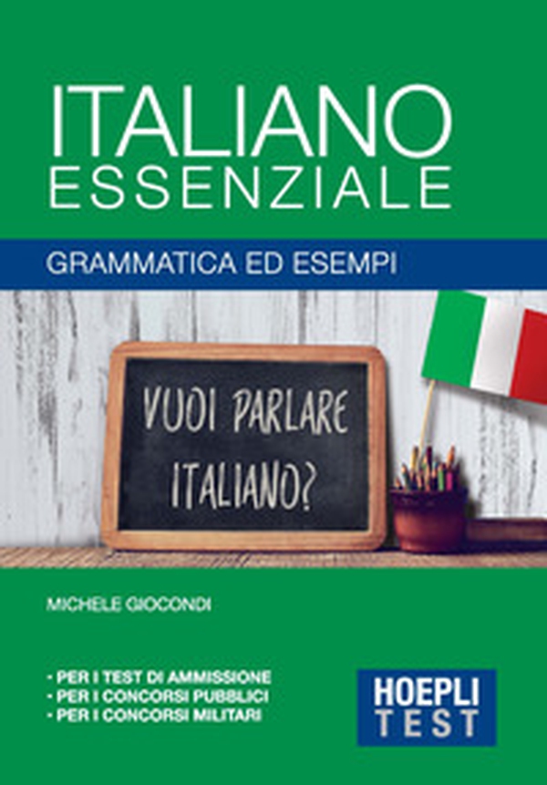 Italiano essenziale. Grammatica ed esempi - Librerie.coop Italiano essenziale. Grammatica ed esempi - Librerie.coop