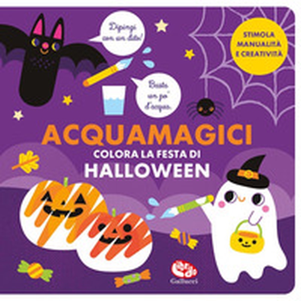 Colora la festa di Halloween. Acquamagici - Librerie.coop Colora la festa di Halloween. Acquamagici - Librerie.coop