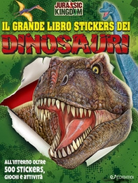 Dinosauri. Il grande libro stickers - Librerie.coop