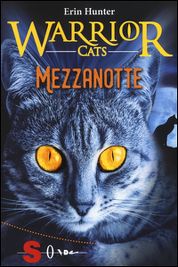 Mezzanotte. Warrior cats - Librerie.coop Mezzanotte. Warrior cats - Librerie.coop