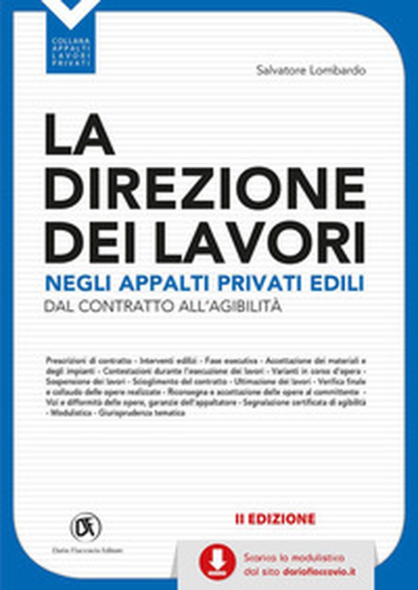 La direzione dei lavori negli appalti privati edili. Dal contratto all'agibilità - Librerie.coop La direzione dei lavori negli appalti privati edili. Dal contratto all'agibilità - Librerie.coop