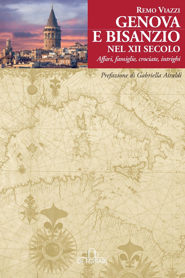 Genova e Bisanzio nel XII secolo - Librerie.coop Genova e Bisanzio nel XII secolo - Librerie.coop