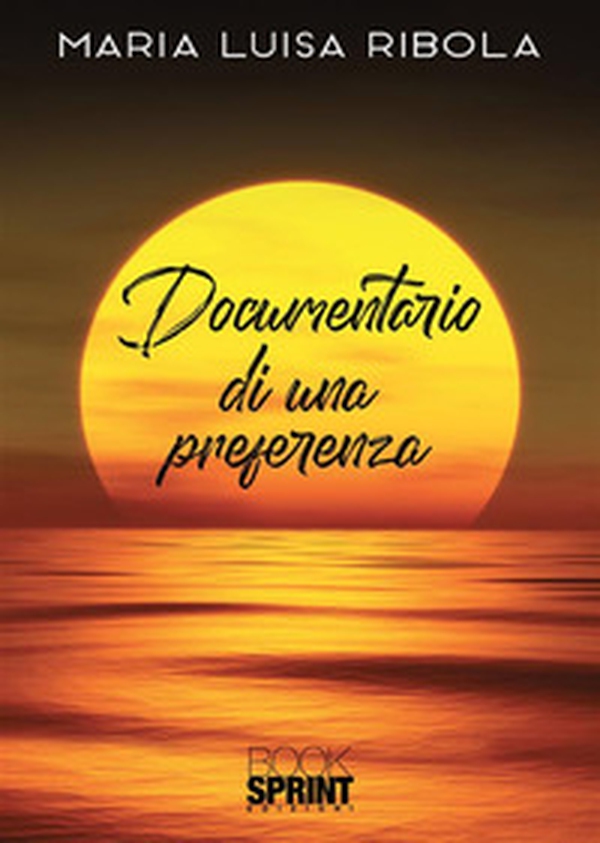 Documentario di una preferenza - Librerie.coop Documentario di una preferenza - Librerie.coop