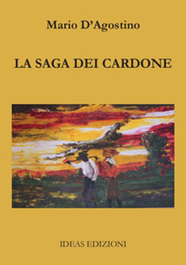 La saga dei cardone - Librerie.coop La saga dei cardone - Librerie.coop