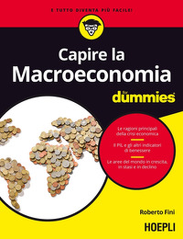 Capire la macroeconomia For Dummies - Librerie.coop Capire la macroeconomia For Dummies - Librerie.coop