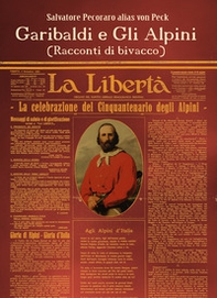 Garibaldi e gli alpini (racconti di bivacco) - Librerie.coop