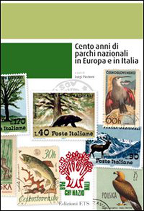 Cento anni di parchi nazionali in Europa e in Italia - Librerie.coop Cento anni di parchi nazionali in Europa e in Italia - Librerie.coop