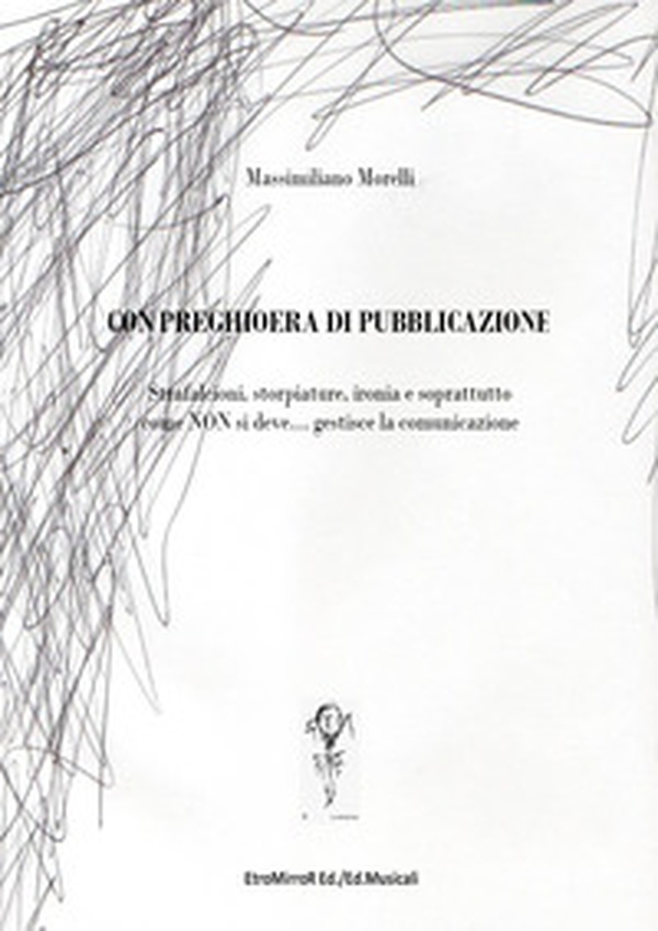 Con preghioera di pubblicazione - Librerie.coop Con preghioera di pubblicazione - Librerie.coop