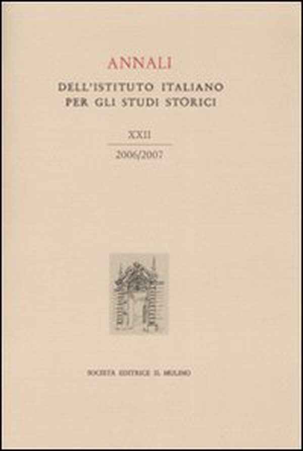 Annali dell'Istituto italiano per gli studi storici - Vol. 22 - Librerie.coop Annali dell'Istituto italiano per gli studi storici - Vol. 22 - Librerie.coop