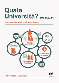 Quale università? 2023/2024. Guida completa agli studi post-diploma - Librerie.coop