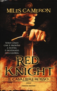 Red Knight. Il Cavaliere rosso - Librerie.coop