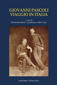 Giovanni Pascoli. Viaggio in Italia - Librerie.coop