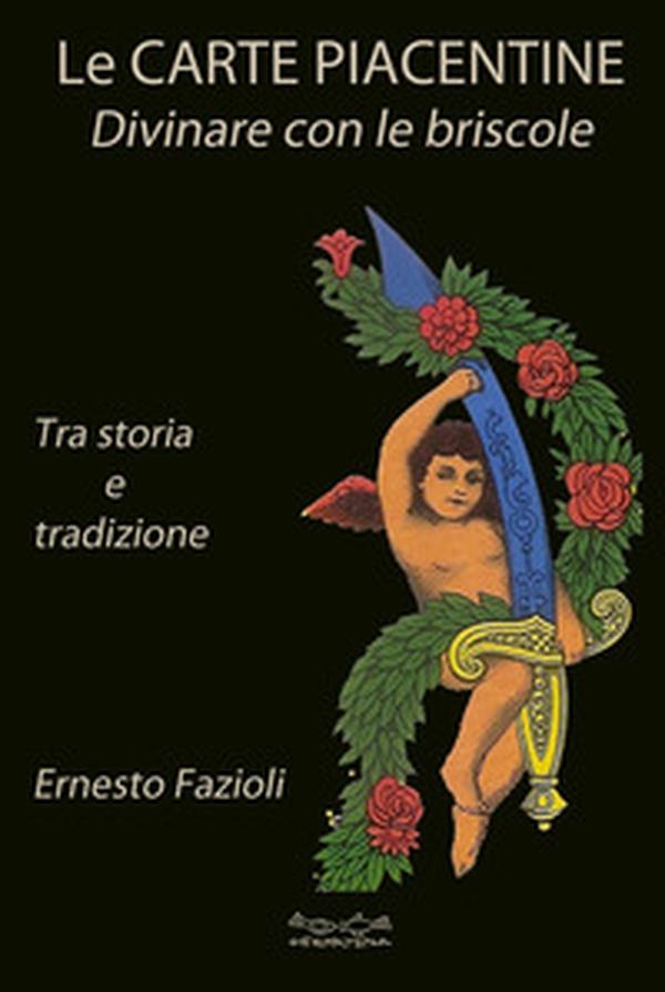 Le carte piacentine. Divinare con le briscole - Librerie.coop Le carte piacentine. Divinare con le briscole - Librerie.coop