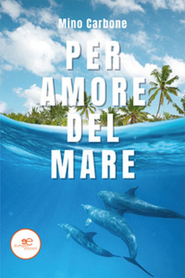 Per amore del mare - Librerie.coop Per amore del mare - Librerie.coop