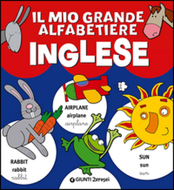 Il mio grande alfabetiere. Inglese - Librerie.coop Il mio grande alfabetiere. Inglese - Librerie.coop