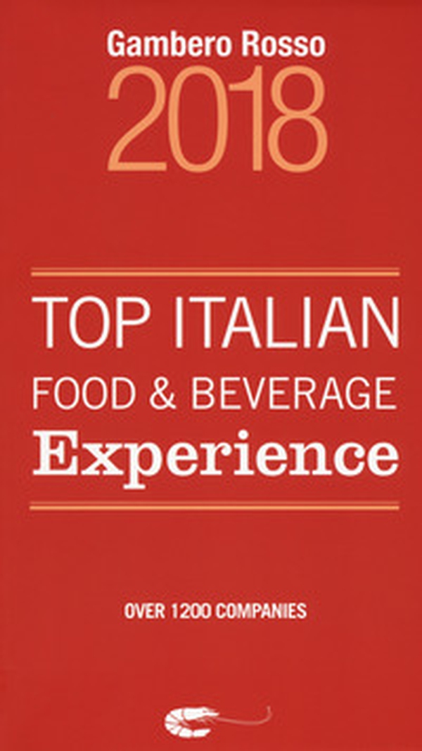 Top italian food & beverage experience 2018 - Librerie.coop Top italian food & beverage experience 2018 - Librerie.coop
