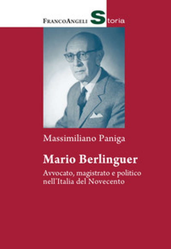 Mario Berlinguer. Avvocato, magistrato e politico nell'Italia del Novecento - Librerie.coop Mario Berlinguer. Avvocato, magistrato e politico nell'Italia del Novecento - Librerie.coop