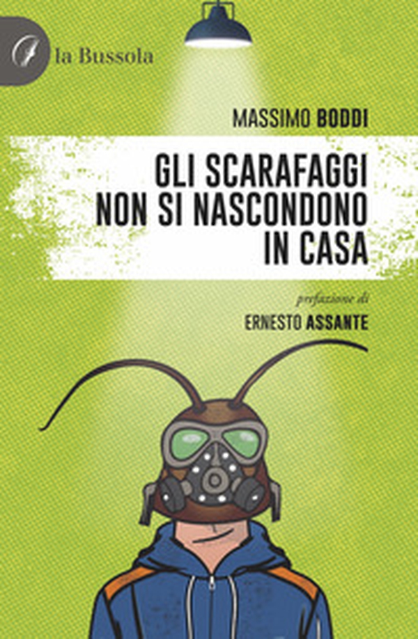 Gli scarafaggi non si nascondono in casa - Librerie.coop Gli scarafaggi non si nascondono in casa - Librerie.coop