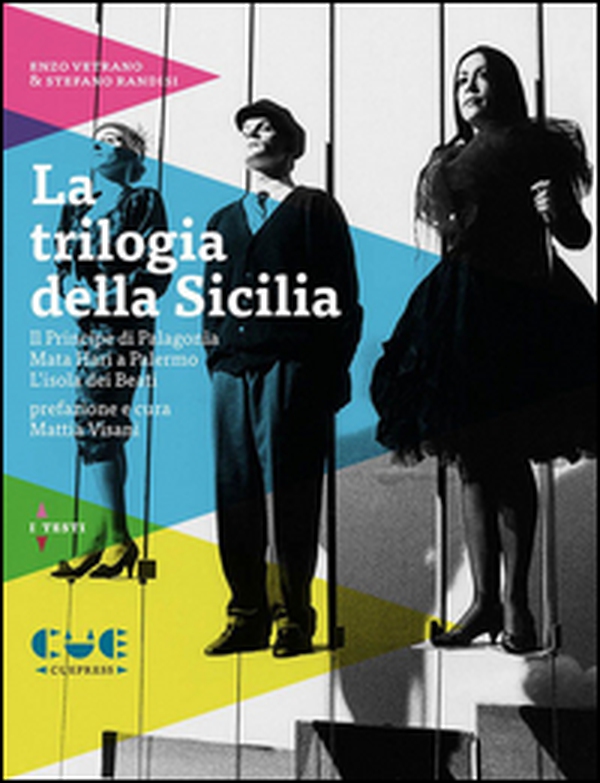 La trilogia della Sicilia: Il principe di Palagonia, Mata Hari a Palermo, L'isola dei Beati - Librerie.coop La trilogia della Sicilia: Il principe di Palagonia, Mata Hari a Palermo, L'isola dei Beati - Librerie.coop