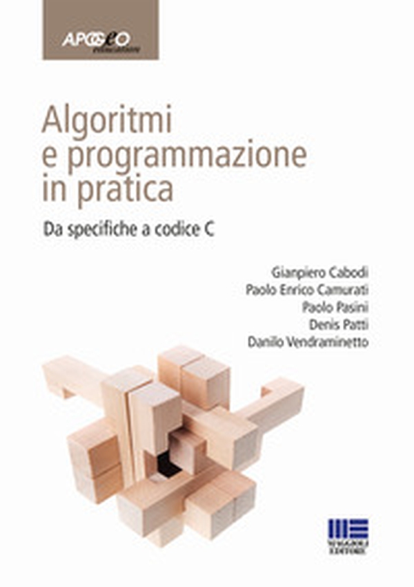 Algoritmi e programmazione in pratica. Da specifiche a codice C - Librerie.coop Algoritmi e programmazione in pratica. Da specifiche a codice C - Librerie.coop