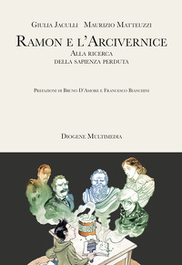 Ramon e l'Arcivernice - Librerie.coop Ramon e l'Arcivernice - Librerie.coop