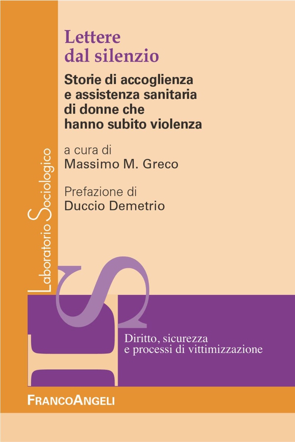 Lettere dal silenzio. Storie di accoglienza e assistenza sanitaria di donne che hanno subito violenza - Librerie.coop Lettere dal silenzio. Storie di accoglienza e assistenza sanitaria di donne che hanno subito violenza - Librerie.coop