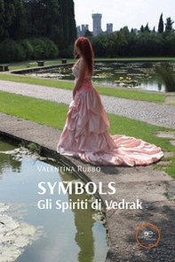 Symbols. Gli spiriti di Vedrak - Librerie.coop