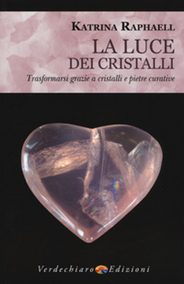 La luce dei cristalli. Trasformarsi grazie a cristalli e pietre curative - Librerie.coop La luce dei cristalli. Trasformarsi grazie a cristalli e pietre curative - Librerie.coop