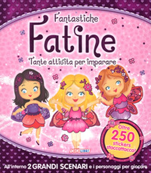 Fantastiche fatine. Tanti giochi e attività per imparare! Giocolibri. Con adesivi - Librerie.coop Fantastiche fatine. Tanti giochi e attività per imparare! Giocolibri. Con adesivi - Librerie.coop