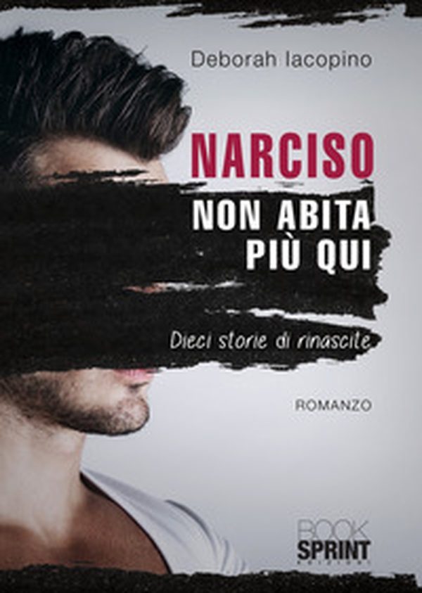 Narciso non abita più qui - Librerie.coop Narciso non abita più qui - Librerie.coop