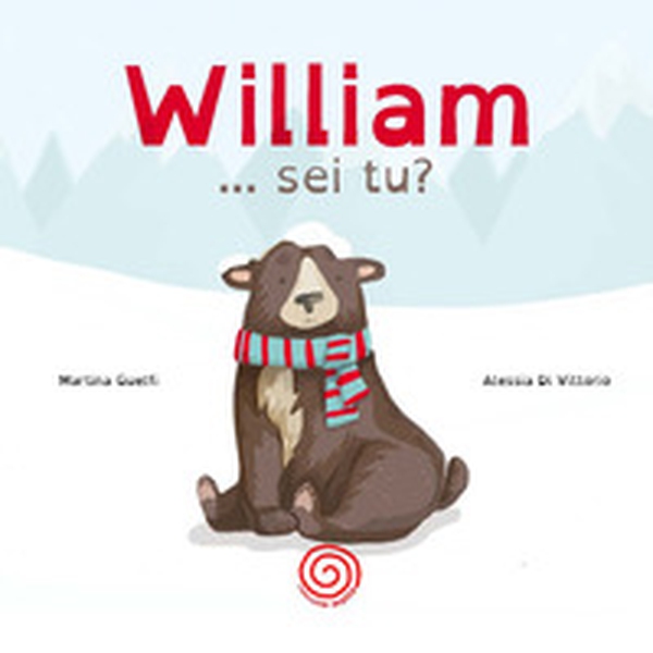 William, sei tu? - Librerie.coop William, sei tu? - Librerie.coop