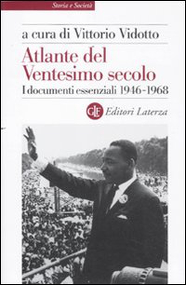 Atlante del ventesimo secolo. I documenti essenziali. 1946-1968 - Librerie.coop Atlante del ventesimo secolo. I documenti essenziali. 1946-1968 - Librerie.coop