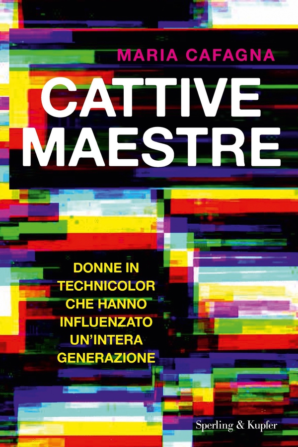 Cattive maestre - Librerie.coop Cattive maestre - Librerie.coop