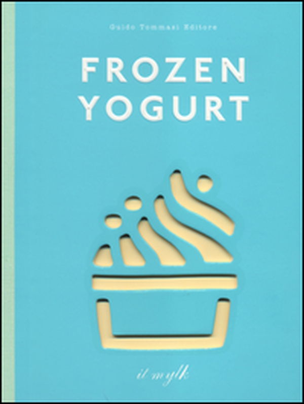 Frozen yogurt - Librerie.coop Frozen yogurt - Librerie.coop