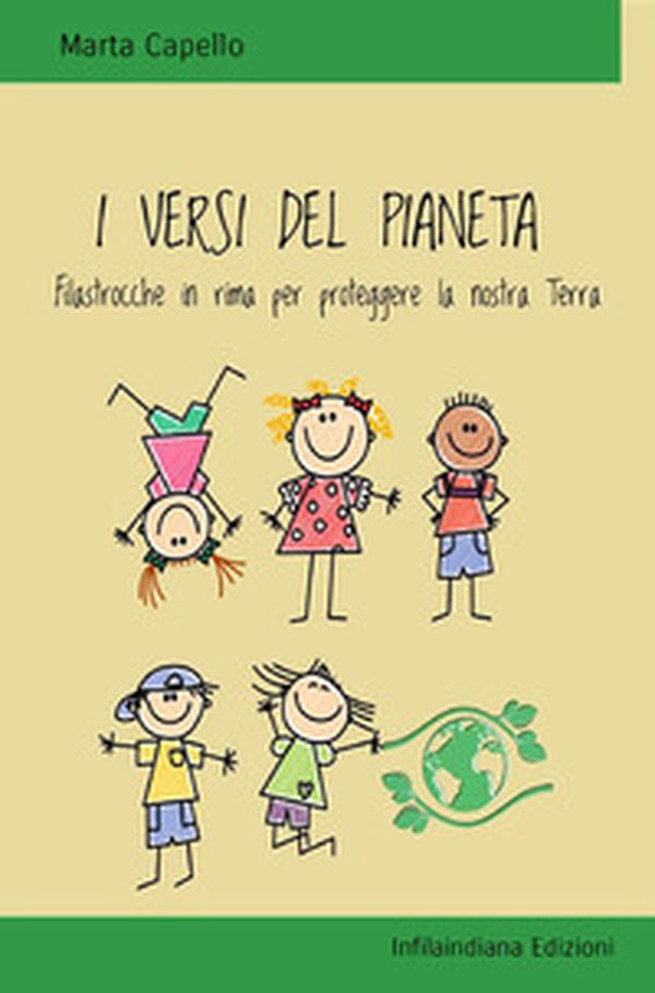 I versi del pianeta. Filastrocche in rima per proteggere la nostra Terra - Librerie.coop I versi del pianeta. Filastrocche in rima per proteggere la nostra Terra - Librerie.coop