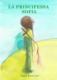 La principessa Sofia - Librerie.coop