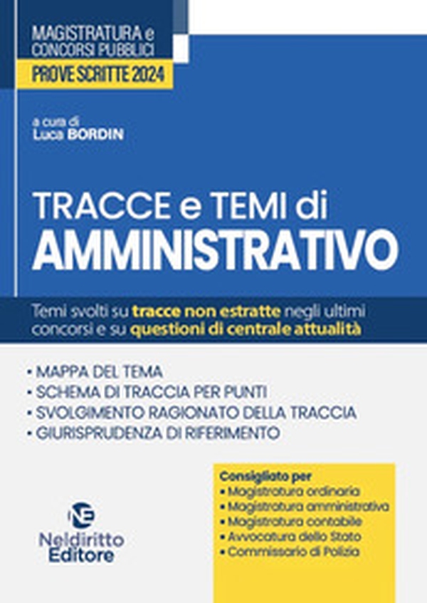 Temi e tracce di amministrativo per il concorso in magistratura 2024 - Librerie.coop Temi e tracce di amministrativo per il concorso in magistratura 2024 - Librerie.coop
