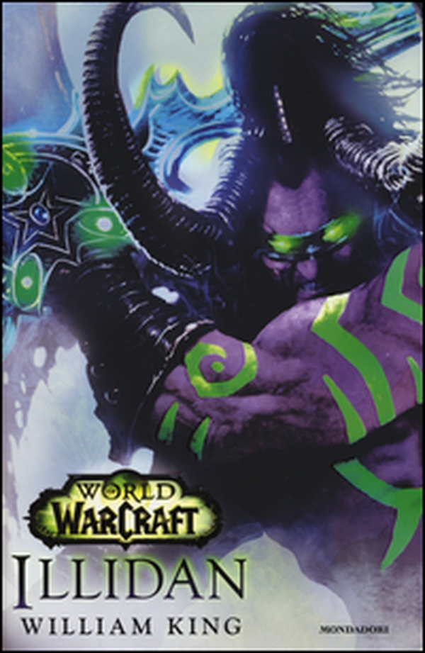 Illidan. World of Warcraft - Librerie.coop Illidan. World of Warcraft - Librerie.coop