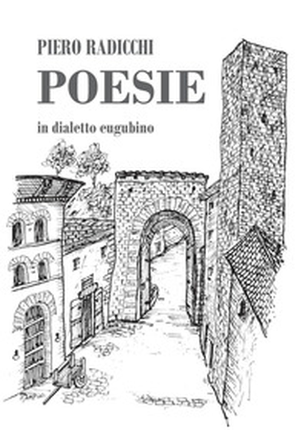 Poesie in dialetto eugubino - Librerie.coop Poesie in dialetto eugubino - Librerie.coop